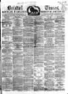 Bristol Times and Mirror Saturday 26 October 1861 Page 1