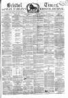 Bristol Times and Mirror Saturday 23 April 1864 Page 1