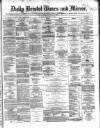 Bristol Times and Mirror Tuesday 17 January 1865 Page 1