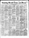 Bristol Times and Mirror Saturday 27 May 1865 Page 1
