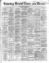 Bristol Times and Mirror Saturday 04 November 1865 Page 1