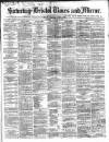 Bristol Times and Mirror Saturday 18 November 1865 Page 1