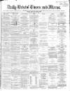 Bristol Times and Mirror Thursday 25 January 1866 Page 1