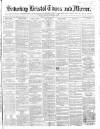 Bristol Times and Mirror Saturday 21 April 1866 Page 1
