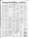 Bristol Times and Mirror Saturday 04 May 1867 Page 1
