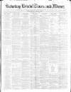 Bristol Times and Mirror Saturday 15 June 1867 Page 1