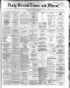 Bristol Times and Mirror Wednesday 12 February 1868 Page 1