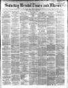 Bristol Times and Mirror Saturday 14 March 1868 Page 1