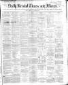 Bristol Times and Mirror Monday 14 September 1868 Page 1