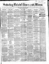 Bristol Times and Mirror Saturday 27 February 1869 Page 1