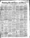 Bristol Times and Mirror Saturday 01 May 1869 Page 1