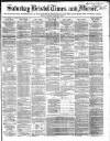 Bristol Times and Mirror Saturday 22 May 1869 Page 1