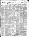 Bristol Times and Mirror Saturday 26 June 1869 Page 1