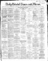 Bristol Times and Mirror Friday 01 October 1869 Page 1