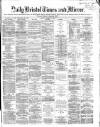 Bristol Times and Mirror Monday 11 October 1869 Page 1