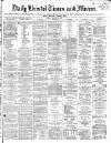 Bristol Times and Mirror Tuesday 25 January 1870 Page 1