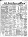 Bristol Times and Mirror Monday 01 August 1870 Page 1