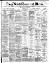 Bristol Times and Mirror Friday 19 May 1871 Page 1
