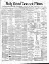 Bristol Times and Mirror Thursday 07 September 1871 Page 1