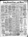 Bristol Times and Mirror Tuesday 07 May 1872 Page 1