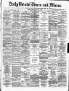 Bristol Times and Mirror Friday 23 August 1872 Page 1