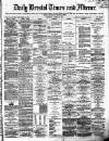 Bristol Times and Mirror Wednesday 02 October 1872 Page 1