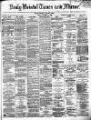 Bristol Times and Mirror Tuesday 19 November 1872 Page 1