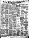 Bristol Times and Mirror Tuesday 26 November 1872 Page 1