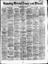 Bristol Times and Mirror Saturday 22 February 1873 Page 1