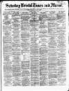 Bristol Times and Mirror Saturday 08 March 1873 Page 1