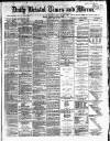 Bristol Times and Mirror Tuesday 08 April 1873 Page 1
