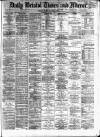 Bristol Times and Mirror Wednesday 30 July 1873 Page 1