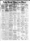 Bristol Times and Mirror Wednesday 01 October 1873 Page 1