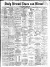 Bristol Times and Mirror Friday 07 November 1873 Page 1