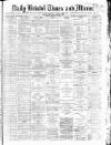 Bristol Times and Mirror Friday 02 January 1874 Page 1