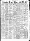 Bristol Times and Mirror Saturday 03 January 1874 Page 1
