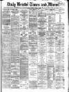 Bristol Times and Mirror Monday 02 February 1874 Page 1