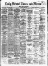 Bristol Times and Mirror Wednesday 01 April 1874 Page 1