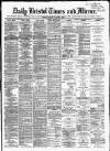 Bristol Times and Mirror Tuesday 16 June 1874 Page 1