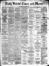 Bristol Times and Mirror Monday 31 August 1874 Page 1