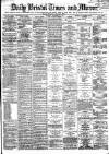 Bristol Times and Mirror Thursday 26 November 1874 Page 1