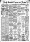 Bristol Times and Mirror Wednesday 30 December 1874 Page 1