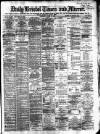Bristol Times and Mirror Wednesday 10 March 1875 Page 1