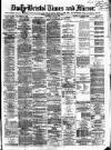 Bristol Times and Mirror Wednesday 05 May 1875 Page 1