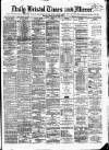 Bristol Times and Mirror Monday 09 August 1875 Page 1