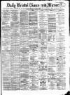 Bristol Times and Mirror Tuesday 10 August 1875 Page 1