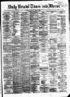 Bristol Times and Mirror Thursday 28 October 1875 Page 1