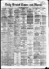 Bristol Times and Mirror Wednesday 01 December 1875 Page 1
