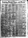 Bristol Times and Mirror Saturday 22 January 1876 Page 1