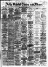 Bristol Times and Mirror Friday 18 February 1876 Page 1